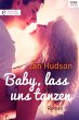 Baby, lass uns tanzen (eBook, ePUB) - Bild 1