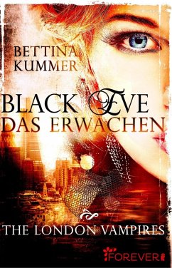 Black Eve. Das Erwachen (eBook, ePUB) - Kummer, Bettina