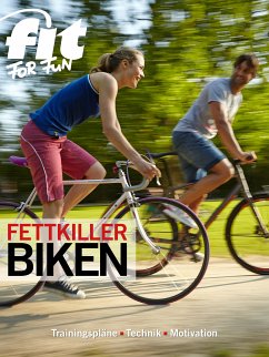 Fettkiller Biken (fixed-layout eBook, ePUB) - Verlag GmbH, FIT FOR FUN