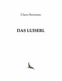Das Luiserl (eBook, ePUB)