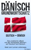 Grundwortschatz Deutsch - Dänisch (eBook, ePUB)
