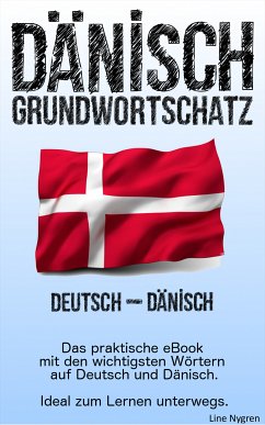 Grundwortschatz Deutsch - Dänisch (eBook, ePUB) - Nygren, Line