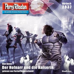 Perry Rhodan 2837: Der Hofnarr und die Kaiserin (MP3-Download) - Anton, Uwe