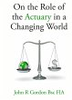 On the Role of the Actuary in a... - Bild 1