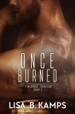 Once Burned (Firehouse Fourteen, #1) (eBook, ePUB)