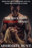 The Rock God's Indecent Desire (The Rock Gods, #1) (eBook, ePUB)
