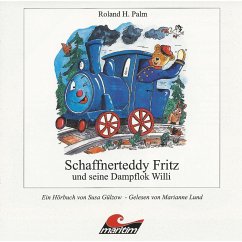 Roland H. Palm, Schaffnerteddy Fritz und seine Dampflok Willi (MP3-Download) - Palm, Roland H.; Gülzow, Susa