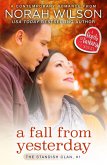 A Fall from Yesterday: A Hearts of Harkness Romance (The Standish Clan, #1) (eBook, ePUB) A Fall from Yesterday: A Hearts of Harkness Romance (The Standish Clan, #1) (eBook, ePUB)