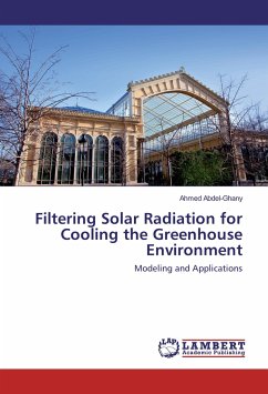 Filtering Solar Radiation for Cooling the Greenhouse Environment