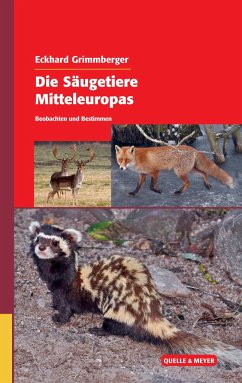 Die Säugetiere Mitteleuropas - Grimmberger, Eckhard