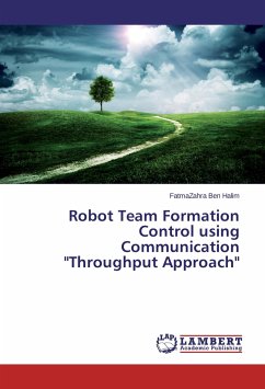 Robot Team Formation Control using Communication &quote;Throughput Approach&quote;