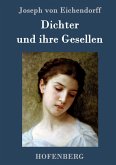Dichter und ihre Gesellen Dichter und ihre Gesellen
