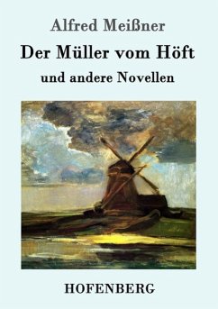 Der Müller vom Höft - Meißner, Alfred