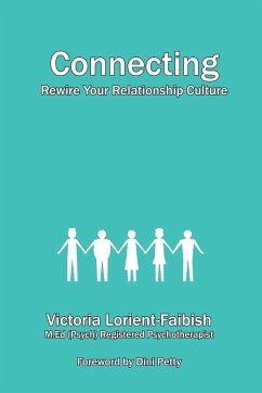 Connecting - Rewire Your Relationship-Culture - Lorient-Faibish, Victoria