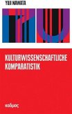 Kulturwissenschaftliche Komparatistik