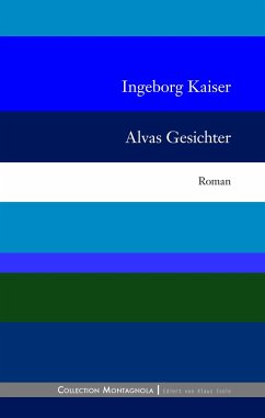 Alvas Gesichter - Kaiser, Ingeborg