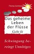 Das geheime Leben der Flüsse - Bild 1