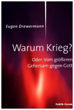 Warum Krieg? - Drewermann, Eugen