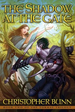 The Shadow at the Gate (The Tormay Trilogy, #2) (eBook, ePUB) - Bunn, Christopher