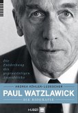 Paul Watzlawick - die Biografie (eBook, ePUB)