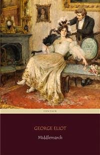 Cover Middlemarch (Centaur Classics) [The 100 greatest novels of all time - #14] (eBook, ePUB)