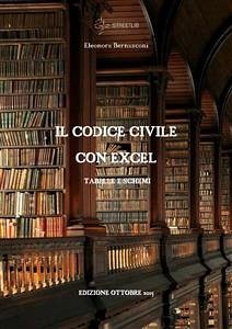 Il Codice Civile con excel (eBook, ePUB) - Bernasconi, Eleonora