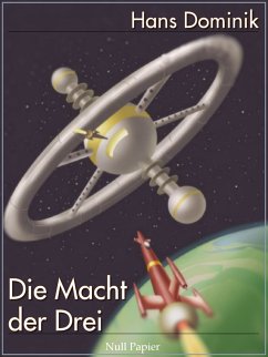 Die Macht der Drei (eBook, PDF) - Dominik, Hans