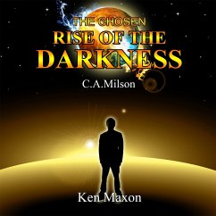 The Chosen - Rise of the Darkness (MP3-Download) - Maxon, Ken