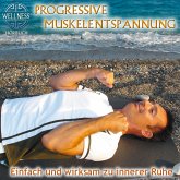 Progressive Muskelentspannung - Einfach und wirksam zu innerer Ruhe (MP3-Download)