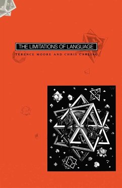 The Limitations of Language - Moore, Terence;Carling, Chris;Loparo, Kenneth A.