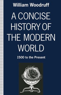 A Concise History of the Modern World - Woodruff, William