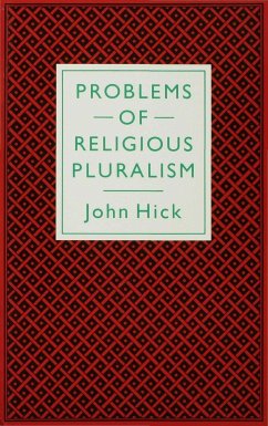 Problems of Religious Pluralism - Hick, John Harwood