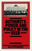 Authority, Power and Policy in the USSR