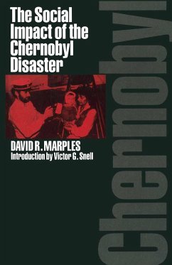The Social Impact of the Chernobyl Disaster - Marples, David R.