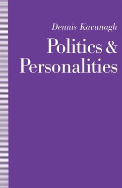 Politics and Personalities - Kavanagh, Dennis