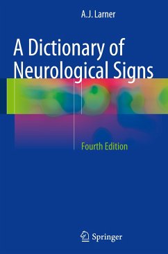 A Dictionary of Neurological Signs - Larner, AJ