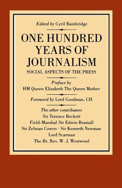 One Hundred Years of Journalism