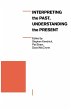 Interpreting the Past, Understanding... - Bild 1