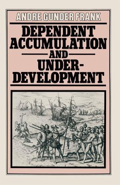 Dependent Accumulation and Underdevelopment - Frank, Andre Gunder