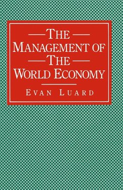 The Management of the World Economy - Luard, Evan