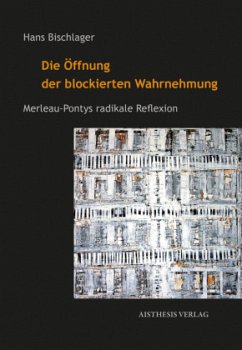 Cover Die Öffnung der blockierten Wahrnehmung