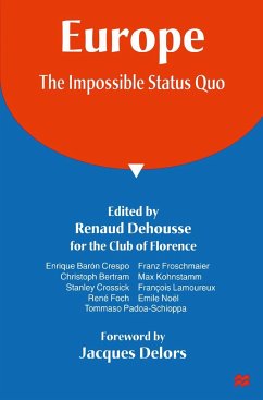 Europe: The Impossible Status Quo - Dehousse, Renaud