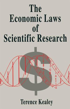 The Economic Laws of Scientific Research - Kealey, Terence;Loparo, Kenneth A.