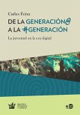 De la Generación@ a la #Generación (eBook, ePUB)