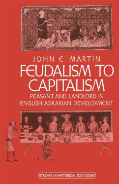 Feudalism to Capitalism - Martin, John E.