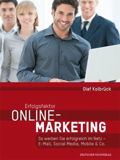 Erfolgsfaktor Online-Marketing (eBook, ePUB) - Kolbrück, Olaf