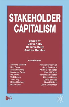 Stakeholder Capitalism - Kelly, Gavin / Kelly, Dominic / Gamble, Andrew