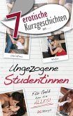 7 erotische Kurzgeschichten aus: "Ungezogene Studentinnen" (eBook, ePUB)