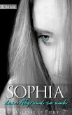 Sophia - Dem Abgrund so nah (eBook, ePUB)