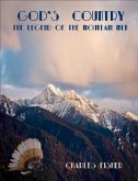 God's Country The Legend of the Mountain Men (eBook, ePUB) God's Country The Legend of the Mountain Men (eBook, ePUB)